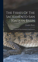 The Fishes Of The Sacramento-san Joaquin Basin