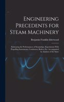 Engineering Precedents for Steam Machinery