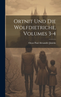 Ortnit Und Die Wolfdietriche, Volumes 3-4