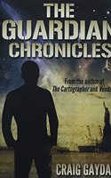 The Guardian Chronicles: Premium Hardcover Edition