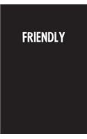 Friendly: Simple Blank Lined Notebook Journal
