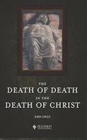 The Death of Death in the Death of Christ (Illustrated)