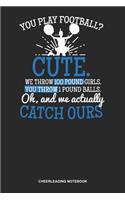 Cheerleading Notebook: Lined Log Book For Coach Of Awesome Cheerleaders: Mom Cheerleading Journal You Play Football Cute Gift