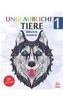 Unglaubliche Tiere 1: Malbuch für Erwachsene - 25 Abbildungen von Tieren (Mandalas) in farbe - Band 1