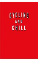 Cycling And Chill