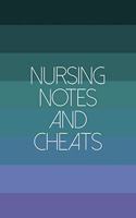 Nursing Notes And Cheats