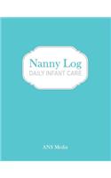 Nanny Log: Daily Infant Care