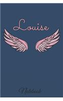 Louise Notebook: A beautiful personalized angel wings soft cover notebook with 100 lined pages in 6x9 inch format. Personal Diary Personalized Journal Customized Jou