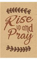 Rise Up and Pray