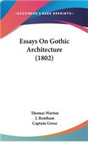 Essays on Gothic Architecture (1802)