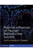 Paternal Influences on Human Reproductive Success