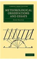 Meteorological Observations and Essays