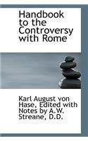 Handbook to the Controversy with Rome