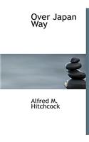 Over Japan Way