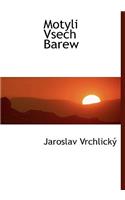 Motyli Vsech Barew