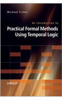 An Introduction to Practical Formal Methods Using Temporal Logic