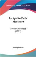 Lo Spirito Delle Maschere