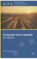 Eu Railway Policy-Making