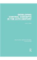 Developing Control Concepts in the Twentieth Century (RLE Accounting)