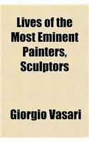 Lives of the Most Eminent Painters, Sculptors