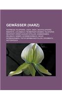 Gewasser (Harz): Rappbode-Talsperre, Oder, Oker, Okertalsperre, Innerste, Uhlenbach, Rehberger Graben, Talsperre Neustadt, Ernst-August-Stollen, Dammgraben, Zellbach(German)