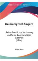 Das Konigreich Ungarn