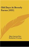 Old Days at Beverly Farms (1921)
