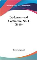 Diplomacy and Commerce, No. 4 (1840)