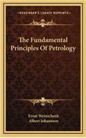 The Fundamental Principles of Petrology