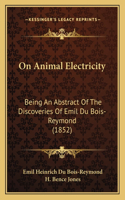 On Animal Electricity