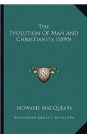 Evolution Of Man And Christianity (1890)