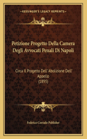 Petizione Progetto Della Camera Degli Avvocati Penali Di Napoli