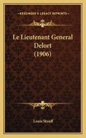 Le Lieutenant General Delort (1906)