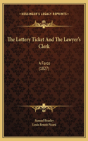 The Lottery Ticket And The Lawyer's Clerk