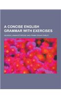 A Concise English Grammar with Exercises
