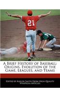A Brief History of Baseball