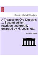 A Treatise on Ore Deposits ... Second edition, rewritten and greatly enlarged by H. Louis, etc.