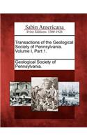 Transactions of the Geological Society of Pennsylvania. Volume I, Part 1.