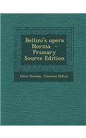 Bellini's Opera Norma