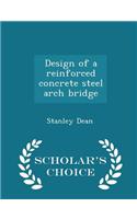 Design of a Reinforced Concrete Steel Arch Bridge - Scholar's Choice Edition