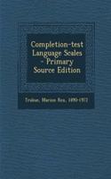 Completion-Test Language Scales