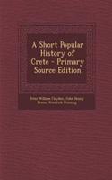 A Short Popular History of Crete