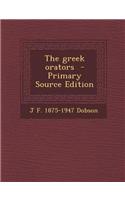 The Greek Orators - Primary Source Edition