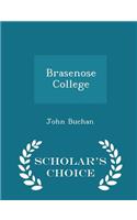 Brasenose College - Scholar's Choice Edition
