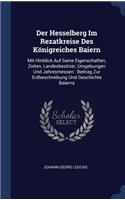 Der Hesselberg Im Rezatkreise Des Königreiches Baiern
