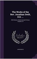 Works of the REV. Jonathan Swift, D.D. ...