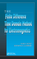 The Finite Difference Time Domain Method for Electromagnetics