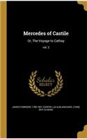 Mercedes of Castile: Or, The Voyage to Cathay; vol. 2