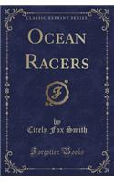 Ocean Racers (Classic Reprint)