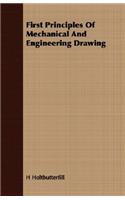 First Principles Of Mechanical And Engineering Drawing